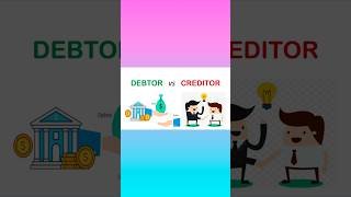 Key Differences  Debtor vs Creditor [upl. by Mighell]