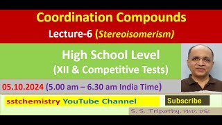 Coordination Compounds for Class XII and Competitive TestLecture 6Stereoisomerism [upl. by Sutsugua494]