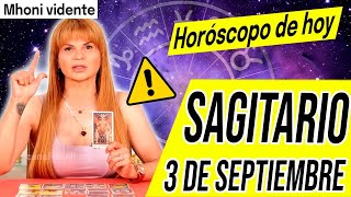 SE REVELA UNA HERENCIA TUYA 🔴MHONI VIDENTE 🔮 Horóscopo de hoy SAGITARIO 3 de SEPTIEMBRE 2024 ❤️ [upl. by Charlotte]