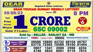 Nagaland DEAR Lottery 8PM 20082023 MorningEveningNight Winning Number Aug 20 2023 [upl. by Honig]