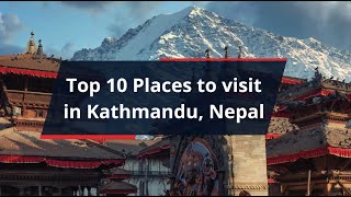 Top 10 Places to visit in Kathmandu Nepal  5 Bonus Day Trip Ideas [upl. by Goldarina]