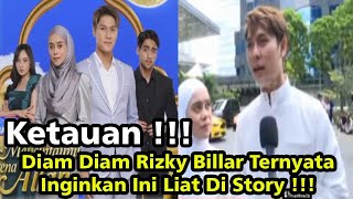 Diam Diam Rizky Billar TernyataInginkan Ini Liat Di Story [upl. by Layton]