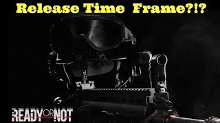 Ready or Not News  Release Date Time Frame [upl. by Ettelohcin104]