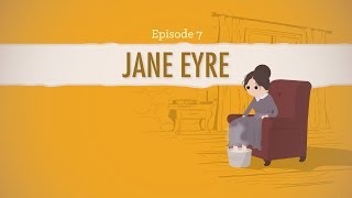 Reader its Jane Eyre  Crash Course Literature 207 [upl. by Suanne]