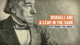 Benjamin Disraeli and Parliamentary Reform [upl. by Neraj1]