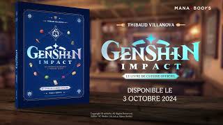 quotLe livre de cuisine officiel Genshin Impactquot  Le trailer [upl. by Yednil]