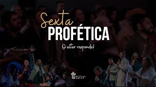 SEXTAFEIRA PROFETICA [upl. by Leahcimsemaj]