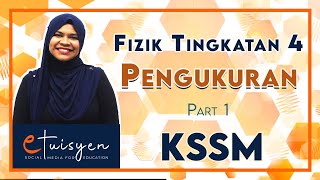 TINGKATAN 4 FIZIK KSSM  Bab 1 Pengukuran Part 1 [upl. by Eiramanna]