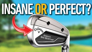 GREAT BIG BERTHA Irons Worth the INSANE PRICE TAG [upl. by Kuehn]