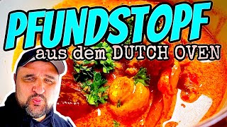 PFUNDSTOPF im DUTCH OVEN grillen  PARTYREZEPT KLASSIKER Klaus grillt [upl. by Josephina541]