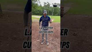 LAB putter custom grips [upl. by Drummond73]