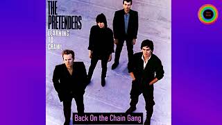 Back on the Chain Gang  The Pretenders with Chrissie Hynde NEW Remaster [upl. by Heiner213]