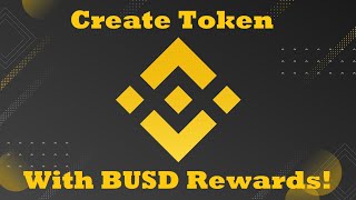 Create a token with BUSD rewards on Binance Smart Chain  Tutorial 2022 [upl. by Corine390]