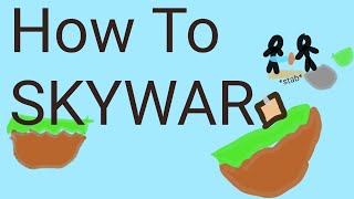 How to Win Skywars Every Time [upl. by Anglo]