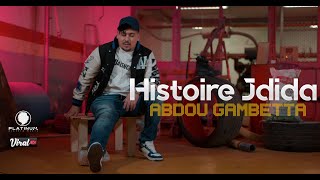 Abdou Gambetta  Histoire Jdida Officiel Music Video [upl. by Hilda]