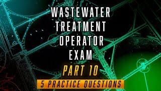 Part 10  Wastewater Treatment Operator Exam Questions  MCRT Math [upl. by Alleira]