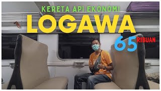 NAIK KA LOGAWA EKONOMI JARAK DEKAT AJA KERETANYA ENAK DAN NYAMAN [upl. by Narhem]