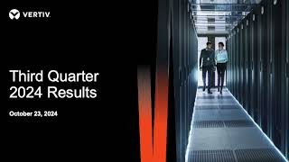 Vertiv Holdings VRT Q3 2024 Earnings Presentation [upl. by Simsar]