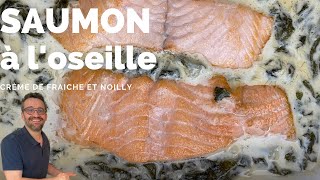 Saumon à l’oseille Noilly [upl. by Atnomed]