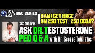 Can I get HUGE on 250 test  250 Deca Ask Dr Testosterone E 183 [upl. by Natsirc445]