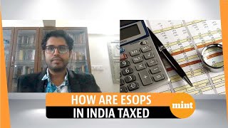 How are ESOPs in India taxed [upl. by Mellisent]