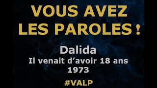 Dalida  Il venait davoir 18 ans  Paroles lyrics  VALP [upl. by Eaver844]