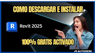 ✅ Como Instalar Autodesk Revit 2025 Activado legal con Licencia Educativa [upl. by Eileen526]