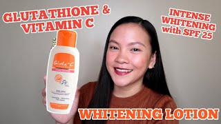 GLUTA C  GLUTATHIONE amp VIT C INTENSE WHITENING LOTION WITH SPF 25 [upl. by Dranik]