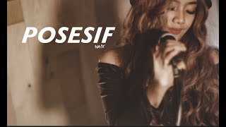 Naif  Posesif Cover [upl. by Ettenuahs205]