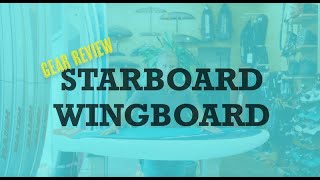 Starboard Wingboard Review  WNDampWVS [upl. by Hollyanne721]