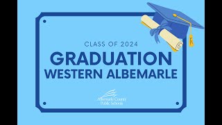 Western Albemarle High School Class of 2024 Graduation Ceremony  May 31 2024 [upl. by Yenettirb911]