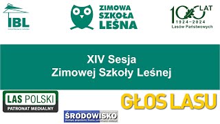 XIV Sesja Zimowej Szkoły Leśnej [upl. by Nyrek]