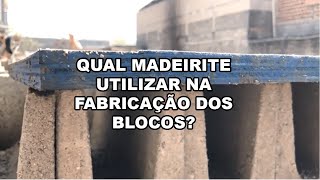 Conheça em detalhes o tipo de madeirite que eu utilizo na fabricação dos blocos [upl. by Griggs735]