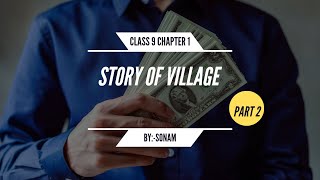 CLASS 9 ECONOMICS CH 1 STORY OF VILLAGE PART 2 [upl. by Hyacinthie]