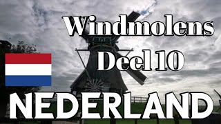 NEDERLAND WINDMOLENS Deel 10 [upl. by Lorrac]