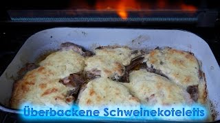 192 Überbackene Schweinekoteletts  Spezialität aus ElsassLothringen mit viel Käse [upl. by Ebeneser]