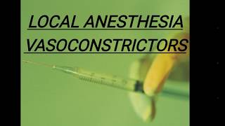 Vasoconstrictor local anesthesia [upl. by Erbma]