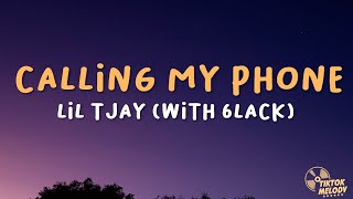 Lil Tjay  Calling My Phone Lyrics ft 6LACK [upl. by Weed461]