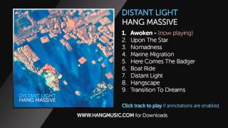 01 Hang Massive  Awoken Ft Cian Finn amp Veda  audio only [upl. by Corkhill]