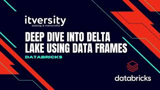 Databricks Platform Features  Deep Dive into Delta Lake using PySpark Data Frames [upl. by Azmah306]