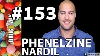 PHENELZINE NARDIL  PHARMACIST REVIEW  153 [upl. by Anders]