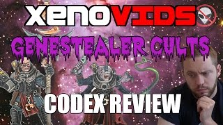 Warhammer 40k Codex Review Genestealer Cults [upl. by Pimbley367]