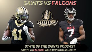 Saints vs Falcons Week 10 Postgame Show  The State of the Saints Podcast [upl. by Mencher293]