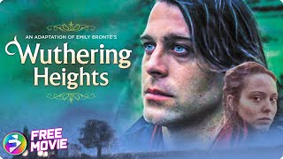 WUTHERING HEIGHTS  Drama Romance  Emily Bronte  Free Movie [upl. by Ruelle]