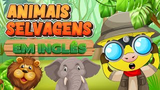 Animais em inglês  Animais Selvagens  Nome dos Animais em Inglês [upl. by Hadeehuat]