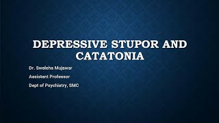 Emergency Medicine 02 Depressive Stupor and Catatonia [upl. by Lalittah]