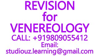 REVISION for VENEREOLOGY MBBS MEDICINE ANATOMY BIOCHEMISTRY PHARMACOLOGYPATHOLOGYMICROBIOLOGY [upl. by Akino275]