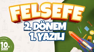 10 Sınıf 2 Dönem 1 Yazılı Hazırlık  Felsefe [upl. by Ornas]