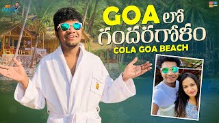 GOA Lo GANDARAGOLAM  COLA GOA BEACH  Mukku Avinash  Tamada Media [upl. by Treblihp667]