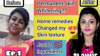 Permanent Skin whitening at home in Tamil  100 Effectively working Home Remedy  Just in a week💯 [upl. by Ecyal328]